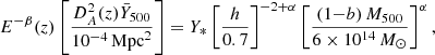 $$ \begin{aligned} E^{-\beta }(z)\left[\frac{D_A^2(z) \bar{Y}_{500}}{10^{-4}\,\mathrm{Mpc} ^2}\right] = Y_*\left[ \frac{h}{0.7} \right]^{-2+\alpha } \left[\frac{(1{-}b)\, M_{500}}{6\times 10^{14}\,M_\odot }\right]^{\alpha }, \end{aligned} $$