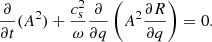 $$ \begin{aligned} \frac{\partial }{\partial t} (A^{2}) + \frac{c_{\rm s}^{2}}{\omega } \frac{\partial }{\partial q} \left(A^{2} \frac{\partial R}{\partial q} \right) = 0. \end{aligned} $$