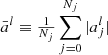 $ \bar{a}^l \equiv \tfrac{1}{N_j} \sum \nolimits_{j=0}^{N_j} |a_j^l| $