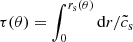 $ \tau(\theta) = \int_0^{r_{\mathrm{s}}(\theta)} \mathrm{d}r / \tilde{c}_{\mathrm{s}} $