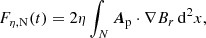 $$ \begin{aligned} F_{\eta , \mathrm{N}}(t)&= 2\eta \int _{N} \boldsymbol{A}_{\mathrm{p}}\cdot \nabla B_{r}\,\mathrm{d}^{2}x, \end{aligned} $$