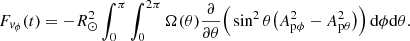 $$ \begin{aligned} F_{{ v}_\phi }(t) = - R_\odot ^2\int _0^\pi \int _0^{2\pi }\Omega (\theta )\frac{\partial }{\partial \theta }\Big (\sin ^2\theta \big (A_{\rm p\phi }^2 - A_{\rm p\theta }^2\big ) \Big )\,\mathrm{d} \phi \mathrm{d} \theta . \end{aligned} $$