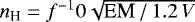 $n_{\textrm{H}} = f^{-1} 0\sqrt{\textrm{EM} \, / \,1.2\,V}$
