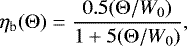\begin{equation*} \eta_{\mathrm{b}}(\Theta) = \frac{0.5(\Theta/W_0)}{1&#x002B;5(\Theta/W_0)}, \end{equation*}