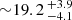 $ {\sim} 19.2\,_{-4.1}^{+3.9} $