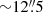 $ {\sim}12{{\overset{\prime\prime}{.}}}5 $