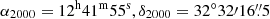 $ \alpha_{2000}= 12^{\mathrm{h}}41^{\mathrm{m}}55^{\mathrm{s}}, \delta_{2000}=32^\circ32{\prime}16{{\overset{\prime\prime}{.}}}5 $
