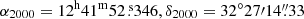 $ \alpha_{2000}= 12^{\mathrm{h}}41^{\mathrm{m}}52{{\overset{\text{ s}}{.}}}346, \delta_{2000}=32^\circ27{\prime}14{{\overset{\prime\prime}{.}}}33 $
