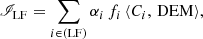 $$ \begin{aligned}&\fancyscript {I}_{\mathrm{LF} } = \sum _{i \in ({\mathrm{LF} })} \alpha _i \, f_i \, \langle C_i, \, {\mathrm{DEM} } \rangle ,\end{aligned} $$