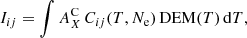 $$ \begin{aligned} I_{ij} = \int A_X^{\mathrm{C} } \, C_{ij}(T, N_{\rm e}) \, {\mathrm{DEM} }(T) \, \mathrm{d}T, \end{aligned} $$