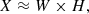 $$ \begin{aligned} X \approx W\times H, \end{aligned} $$