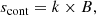 $$ \begin{aligned} s_{\rm cont}= k\times B, \end{aligned} $$