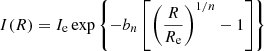 $$ \begin{aligned} I(R)=I_{\rm e} \exp \left\{ -b_n \left[ \left(\frac{R}{R_{\rm e}}\right)^{1/n}-1 \right] \right\} \end{aligned} $$