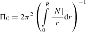 $ \Pi_{0}=2\pi^{2}\left(\intop_{0}^{R}\frac{|N|}{r}\mathrm{d}r\right)^{-1} $