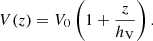 $$ \begin{aligned} V(z) = V_0 \left(1+\frac{z}{h_{\rm V}}\right). \end{aligned} $$