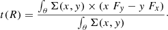 $$ \begin{aligned} t(R) = \frac{\int _\theta \Sigma (x,{ y})\times (x~F_{ y} -{ y}~F_x)}{\int _\theta \Sigma (x,{ y})}\cdot \end{aligned} $$