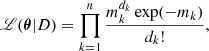 $$ \begin{aligned} \fancyscript {L}({\boldsymbol{\theta }}|D) = \prod _{k=1}^{n} \frac{m^{d_k}_k \exp (-m_k)}{d_k!}, \end{aligned} $$