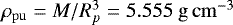 $\rho_{\mathrm{pu}}\;{=}\;M/R_{p}^{3}\;{=}\;5.555~\mathrm{g\,cm}^{-3}$