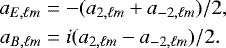 \begin{align*}a_{E,\ell m} &= -(a_{2,\ell m}&#x002B;a_{-2,\ell m})/2,\\ a_{B,\ell m} &= i(a_{2,\ell m}-a_{-2,\ell m})/2.\nonumber \end{align*}