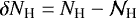$\delta N_{\textrm{H}} = N_{\textrm{H}} - \mathcal{N}_{\textrm{H}}$