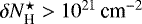 $\delta N^{\star}_{\textrm{H}} > 10^{21}\,\textrm{cm}^{-2}$