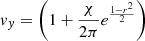 $$ \begin{aligned}&v_y = \left( 1 + \frac{\chi }{2\pi } e^{\frac{1-r^2}{2}}\right) \end{aligned} $$