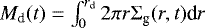 $ M_{\textrm{d}}(t)= \int_0^{r_{\textrm{d}}} {2\pi r \Sigma_{\textrm{g}}}(r,t) \textrm{d}r$