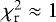 $\chi^2_{\textrm{r}}\approx 1$