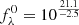 $ f^0_\lambda=10^\frac{21.1}{-2.5} $