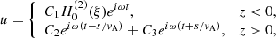 $$ \begin{aligned} u&= {\left\{ \begin{array}{ll} C_1H_0^{(2)}(\xi )e^{i\omega t},&z < 0, \\ C_2e^{i\omega (t - s/v_{\rm A})}+C_3e^{i\omega (t + s/v_{\rm A})},&z>0, \end{array}\right.} \end{aligned} $$