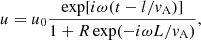 $$ \begin{aligned} u=u_0\frac{\exp [i\omega (t-l/v_{\rm A})]}{1+R\exp (-i\omega L / v_{\rm A})}, \end{aligned} $$