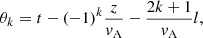 $$ \begin{aligned}&\theta _k=t-(-1)^k\frac{z}{v_{\rm A}}-\frac{2k+1}{v_{\rm A}}l,\end{aligned} $$