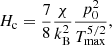 $$ \begin{aligned} H_{\rm c} = \frac{7}{8}\frac{\chi }{k_{\rm B}^2}\frac{p_0^2}{T_{\rm max}^{5/2}}, \end{aligned} $$
