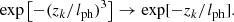 $$ \begin{aligned} \exp \left[-(z_k/l_{\rm ph})^3\right]\rightarrow \exp [-z_k/l_{\rm ph}]. \end{aligned} $$