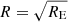 $ R = \sqrt{R_{\mathrm{E}}} $