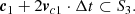 $$ \begin{aligned} {\boldsymbol{c}}_{1} + 2{\boldsymbol{v}}_{c1}\cdot \Delta t \subset S_3. \end{aligned} $$