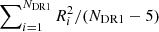 $ \sum\nolimits_{i=1}^{N_{\mathrm{DR1}}} R_i^2 / (N_{\mathrm{DR1}}-5) $