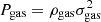 $ {P_{{\rm{gas}}}} = {\rho _{{\rm{gas}}}}\sigma _{{\rm{gas}}}^2 $