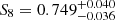 $ S_8=0.749_{-0.036}^{+0.040} $