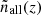 $ \tilde n_{\mathrm{all}}(z) $
