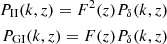 $$ \begin{aligned} P_{\rm II} (k,z) = F ^2 (z) P_\delta (k,z) \nonumber \\ P_{\rm GI} (k,z) = F(z) P_\delta (k,z) \end{aligned} $$