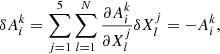 Mathematical equation: $$ \begin{aligned} \delta A^k_i = \sum _{j=1}^5 \sum _{l=1}^N \frac{\partial A^k_i}{\partial X^j_l} \delta X^j_l = - A^k_i, \end{aligned} $$