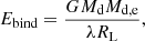$$ \begin{aligned} E_{\rm bind}=\frac{GM_{\rm d}M_{\rm d,e}}{\lambda R_{\rm L}}, \end{aligned} $$
