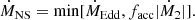$$ \begin{aligned} \dot{M}_{\rm NS}=\mathrm{min}[\dot{M}_{\rm Edd},f_{\rm acc}|\dot{M}_2|]. \end{aligned} $$