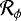 $ \mathcal{R}_{\phi}$
