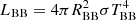 $ L_{\mathrm{BB}} = 4\pi R^{2}_{\mathrm{BB}}\sigma T^{4}_{\mathrm{BB}} $