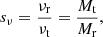 $$ \begin{aligned} s_\nu =\frac{\nu _{\rm r}}{\nu _{\rm t}}=\frac{M_{\rm t}}{M_{\rm r}}, \end{aligned} $$