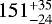 $151^{&#x002B;35}_{-24}$