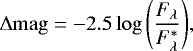 \begin{equation*} \Delta \mathrm{mag}=-2.5\log{\left(\frac{F_{\lambda}}{F^{\ast}_{\lambda}} \right)}, \end{equation*}