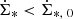 $ \dot{\Sigma}_{*} < \dot{\Sigma}_{*,\ 0} $
